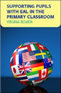 Supporting Pupils With Eal In The Primary Classroom - Preview