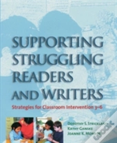 Supporting Struggling Readers And Writers
