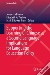 Capa do artigo Supporting The Learning Of Chinese As A Second Language: Implications For Language Education Policy