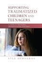 Supporting Traumatized Children And Tee - Preview