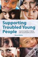 Supporting Troubled Young People