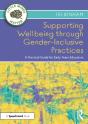 Supporting Wellbeing Through Gender-Inclusive Practices - Preview