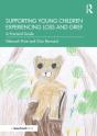 Supporting Young Children Experiencing Loss And Grief - Preview