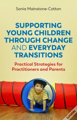 Capa do artigo Supporting Young Children Through Change And Everyday Transitions