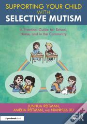 Supporting Your Child With Selective Mutism