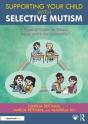 Supporting Your Child With Selective Mutism - Preview