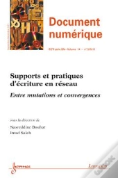 Supports Et Pratiques D'Ecriture En Reseau Entre Mutations Et Convergences Document Numerique Rsti S