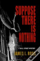 Suppose There Is Nothing