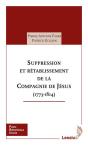 Suppression Et Rétablissement De La Compagnie De Jésus (1773-1814) - Preview
