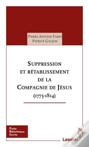 Capa do artigo Suppression Et Rétablissement De La Compagnie De Jésus (1773-1814)