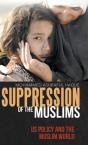 Suppression Of The Muslims - Preview