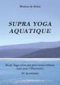Supra Yoga Aquatique - Preview