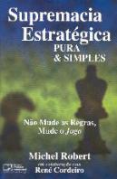 Supremacia Estratégica - Pura & Simples