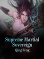 Supreme Martial Sovereign - Preview