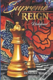 Supreme Reign Love Redefined