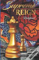 Supreme Reign Love Redefined