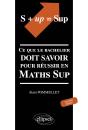 S+Up=Sup ; Ce Que Le Bachelier Doit Savoir Pour Réussir En Maths Sup - Preview