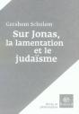 Sur Jonas, La Lamentation Et Le Judaïsme - Preview