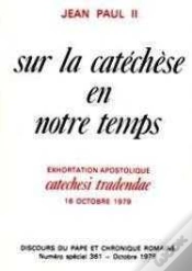 Capa do artigo Sur La  Catéchèse En Notre Temps - Exhortation Apostolique Catechesi Tradendae