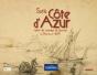 Sur La Côte D'Azur ; Carnet De Voyage De Lesueur Et Péron En 1809 - Preview