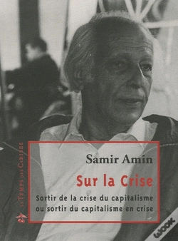 Capa do artigo Sur La Crise ; Sortir De La Crise Du Capitalisme Ou Sortir Du Capitalisme En Crise