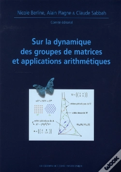 Capa do artigo Sur La Dynamique Des Groupes De Matrices & Applications Arithmetiques