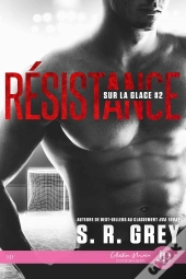 Sur La Glace Tome 2 : Résistance