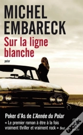Sur La Ligne Blanche