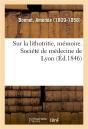 Sur La Lithotritie, Memoire. Societe De Medecine De Lyon - Preview