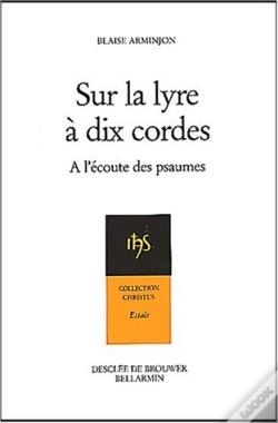Capa do artigo Sur La Lyre À Dix Cordes : A L'Écoute Des Psaumes Au Rythme Des Exercices De Saint Ignace