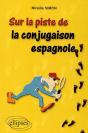 Sur La Piste De La Conjugaison Espagnole - Preview