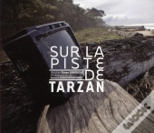 Sur La Piste De Tarzan