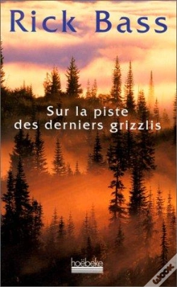 Capa do artigo Sur La Piste Des Derniers Grizzlis