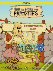 Capa do artigo Sur La Piste Des Primitifs, Prehistorica Land