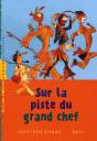 Sur La Piste Du Grand Chef - Preview