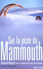 Sur La Piste Du Mammouth - Preview