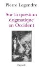 Sur La Question Dogmatique En Occident - Preview