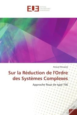 Capa do artigo Sur La Reduction De L'Ordre Des Systemes Complexes - Approche Floue De Type Tsk