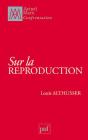 Sur La Reproduction (2e Édition) - Preview