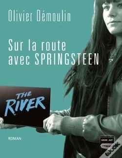 Capa do artigo Sur La Route Avec Springsteen