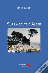 Sur La Route D'Alger