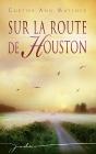 Sur La Route De Houston - Preview