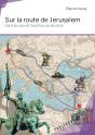 Sur La Route De Jérusalem - Preview