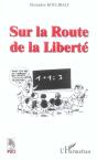 Sur La Route De La Liberte - Preview