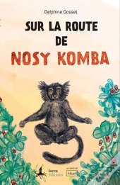 Sur La Route De Nosy Komba