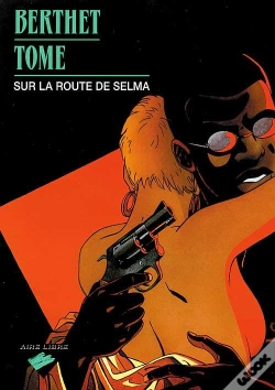 Capa do artigo Sur La Route De Selma Tome 1