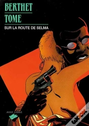 Capa do artigo Sur La Route De Selma Tome 1