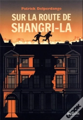 Sur La Route De Shangri-La