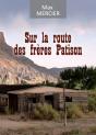 Sur La Route Des Freres Patison - Preview