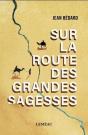 Sur La Route Des Grandes Sagesses - Preview